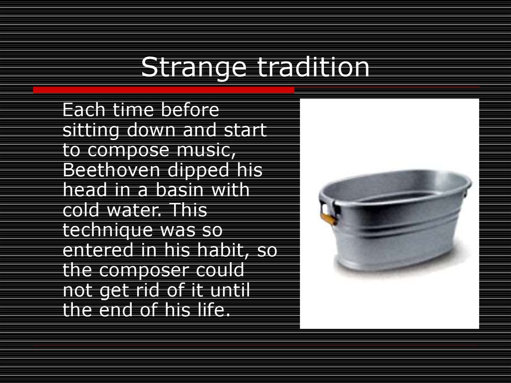 Strange tradition