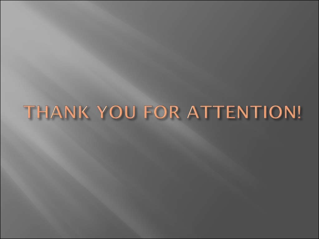 THANK YOU FOR ATTENTION!