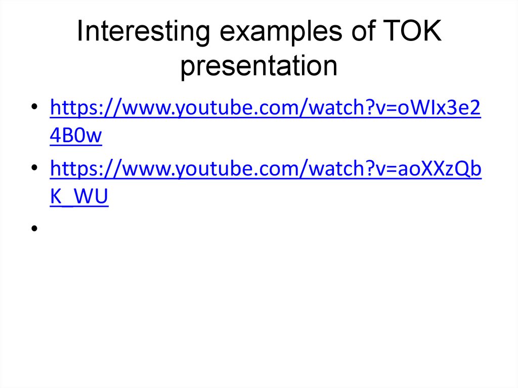 Presentations examples tok IB TOK