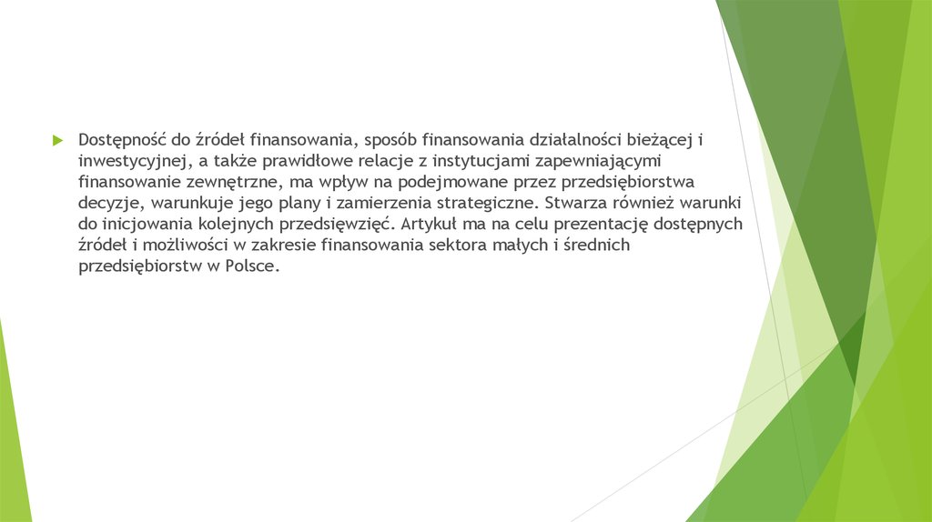 Źródła Finansowania Małych I średnich Przedsiębiorstw W Polsce презентация онлайн 7126