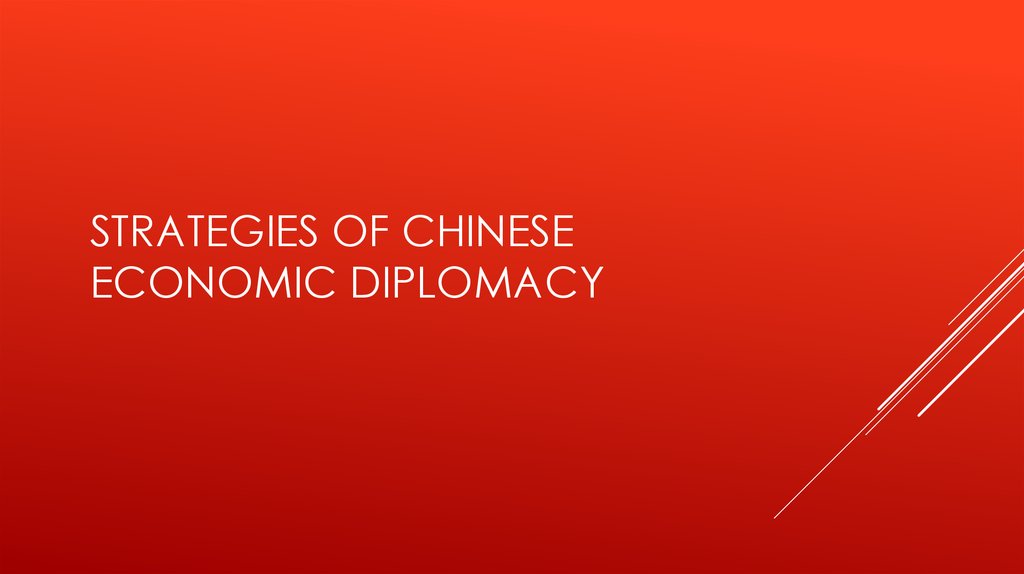 Strategies of chinese economic diplomacy