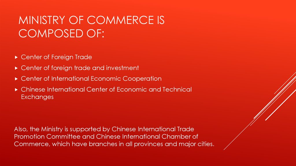 Ministry of Commerce is composed of: