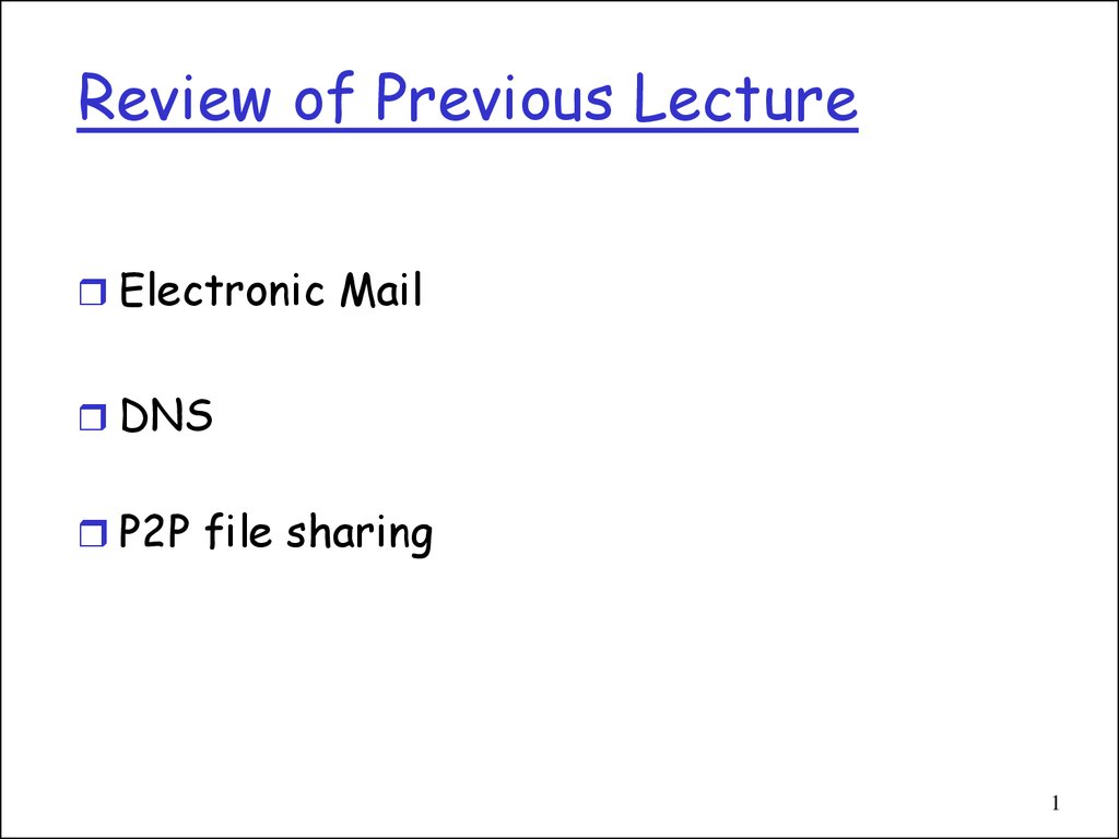 Review of Previous Lecture