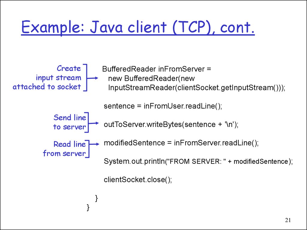Example: Java client (TCP), cont.