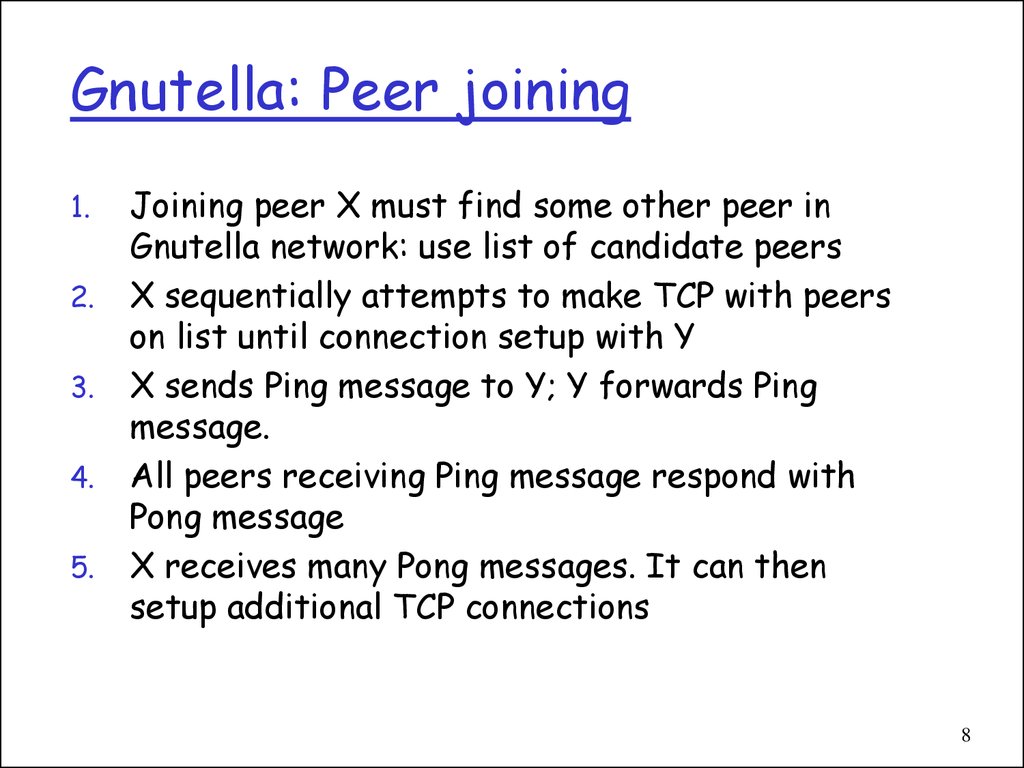 Gnutella: Peer joining