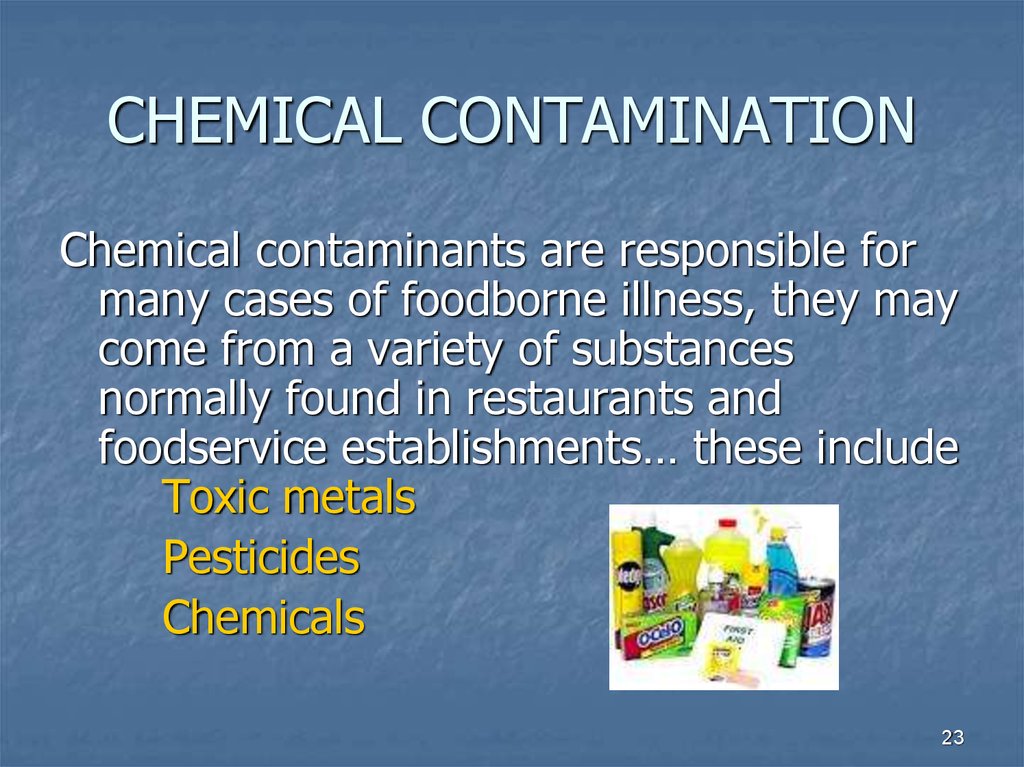 CHEMICAL CONTAMINATION