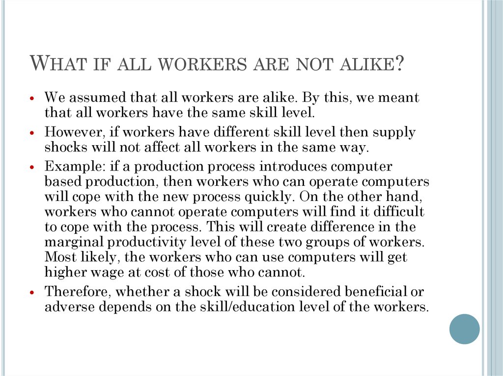 What if all workers are not alike?