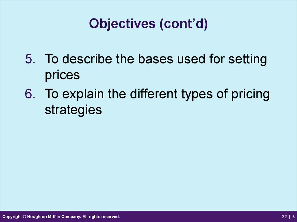 Objectives (cont’d)
