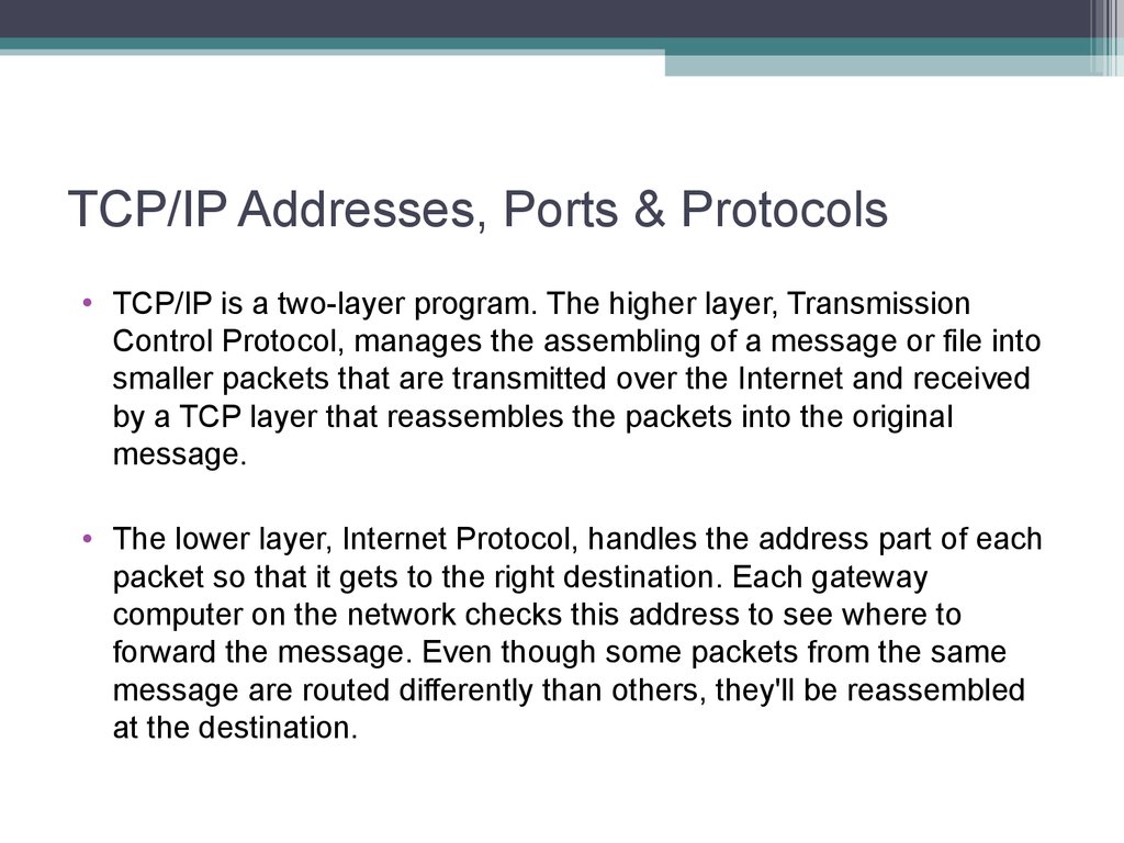 TCP/IP Addresses, Ports & Protocols