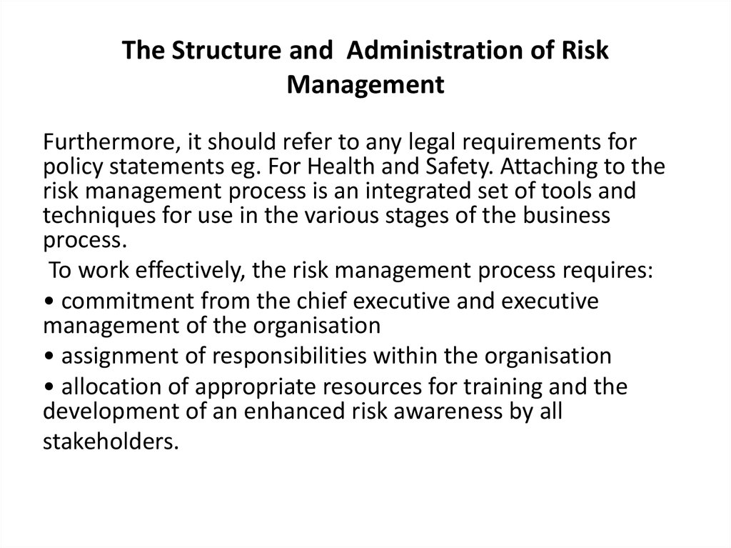 The Structure and Administration of Risk Management