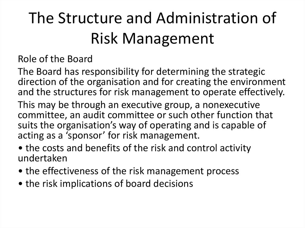 The Structure and Administration of Risk Management