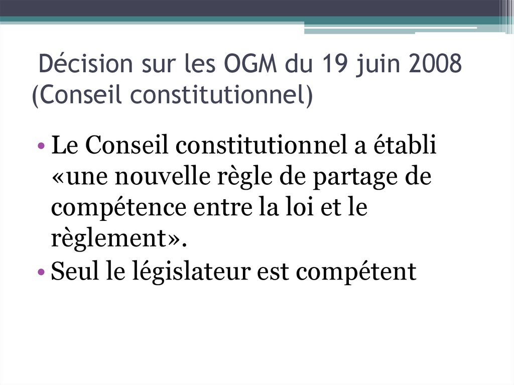 Décision sur les OGM du 19 juin 2008 (Conseil constitutionnel)
