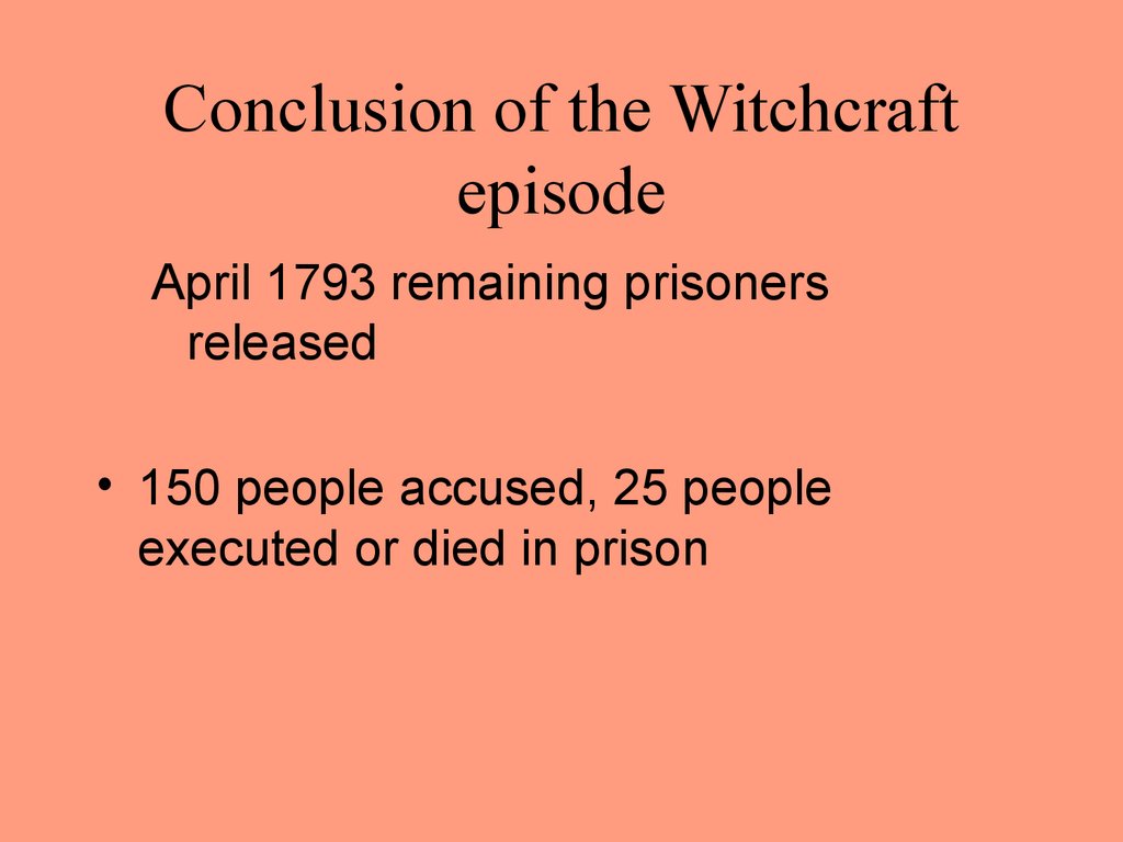 Conclusion of the Witchcraft episode