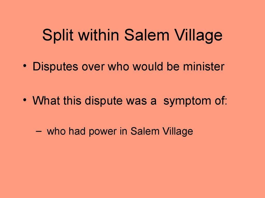 Split within Salem Village