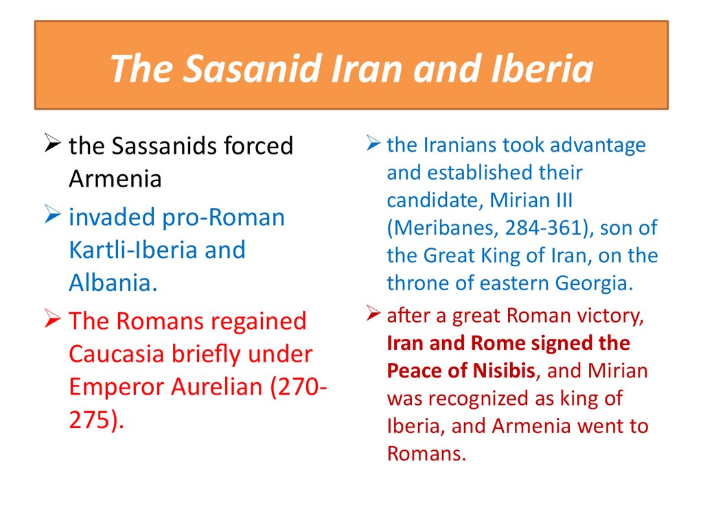 The Sasanid Iran and Iberia