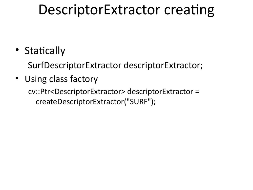 DescriptorExtractor creating