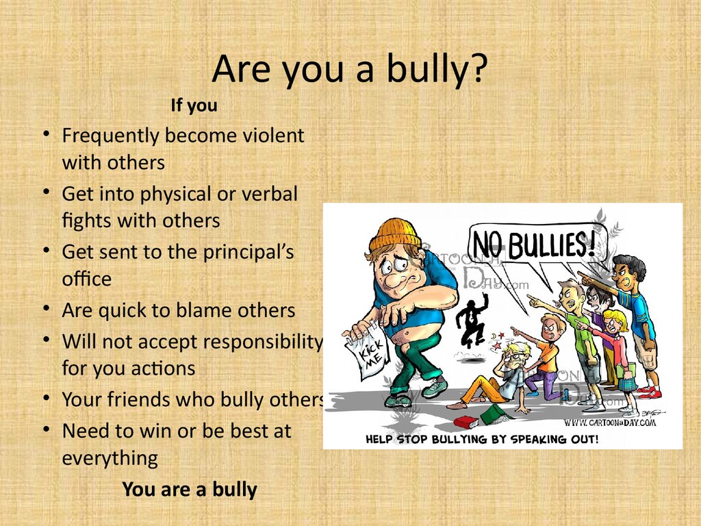 Are you a bully? 