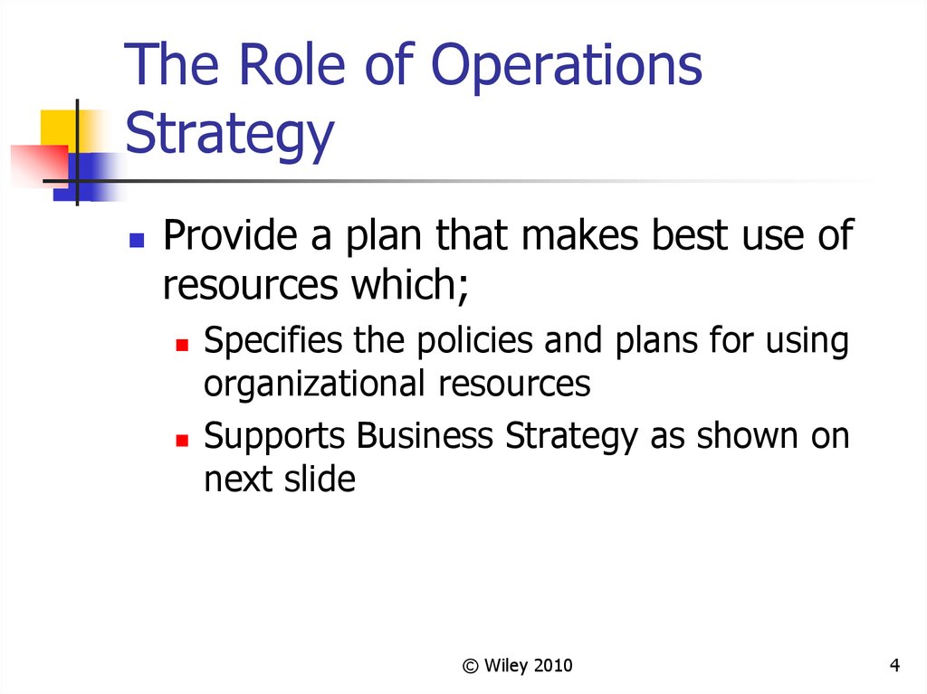 The Role of Operations Strategy