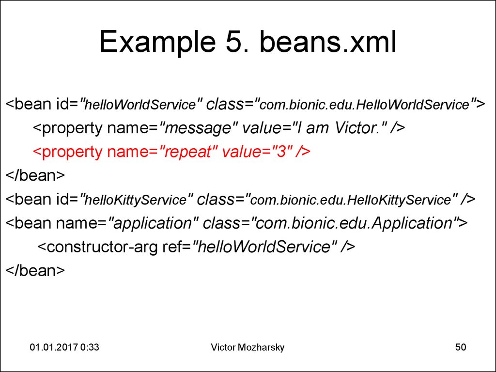 Example 5. beans.xml