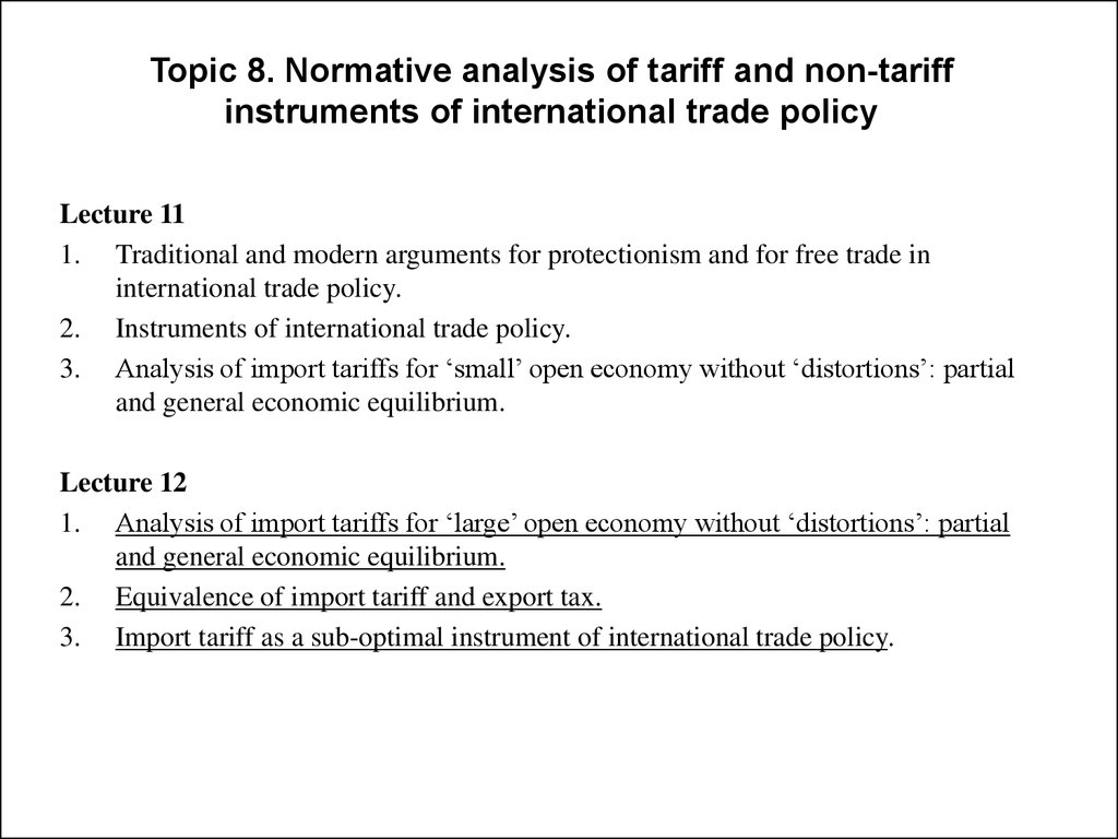 Topic 8. Normative analysis of tariff and non-tariff instruments of international trade policy