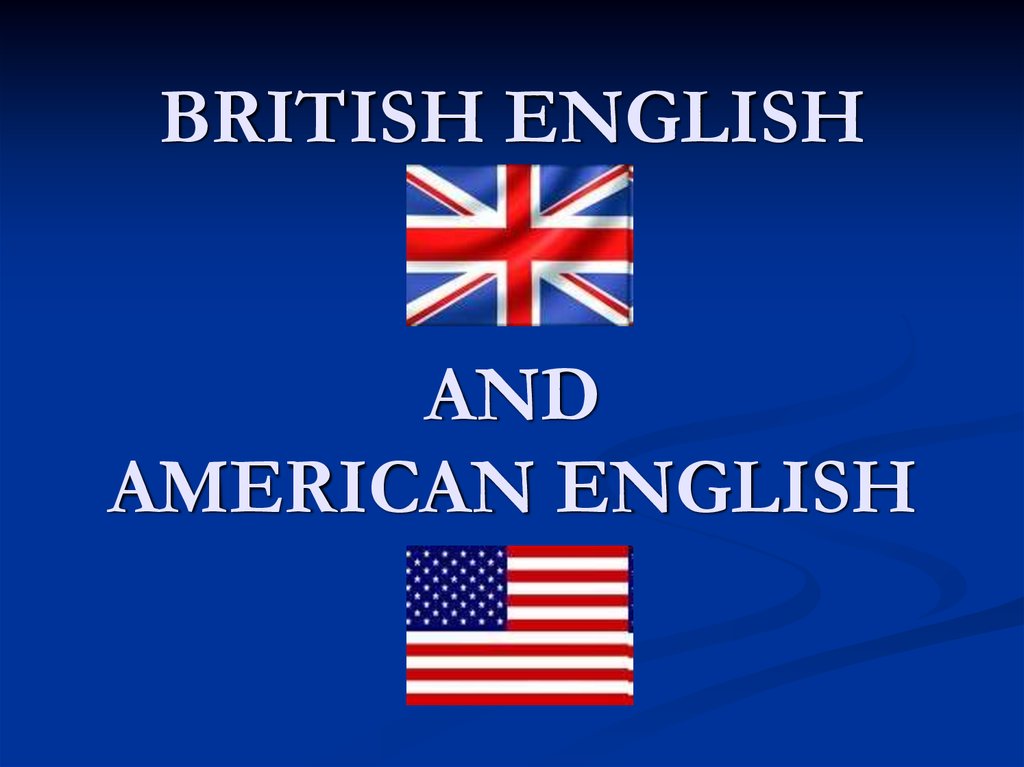 British english american english презентация