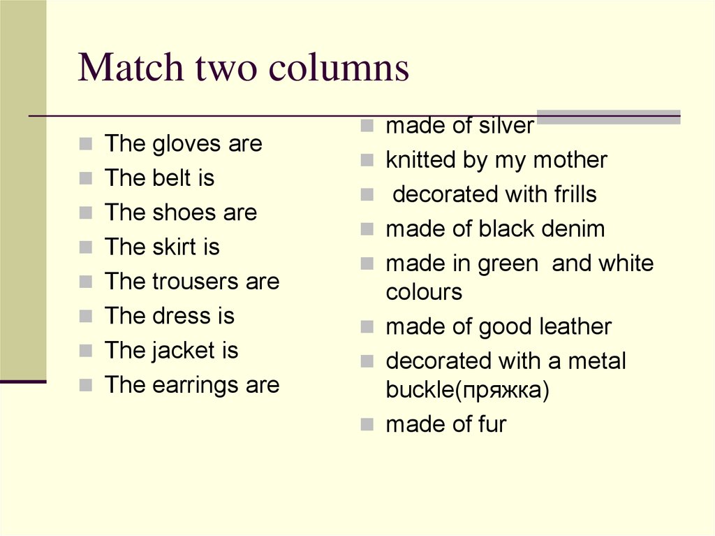 Match the two columns to form