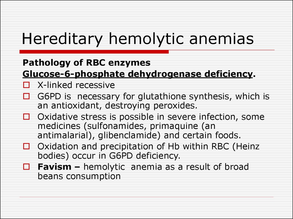 Hereditary hemolytic anemias