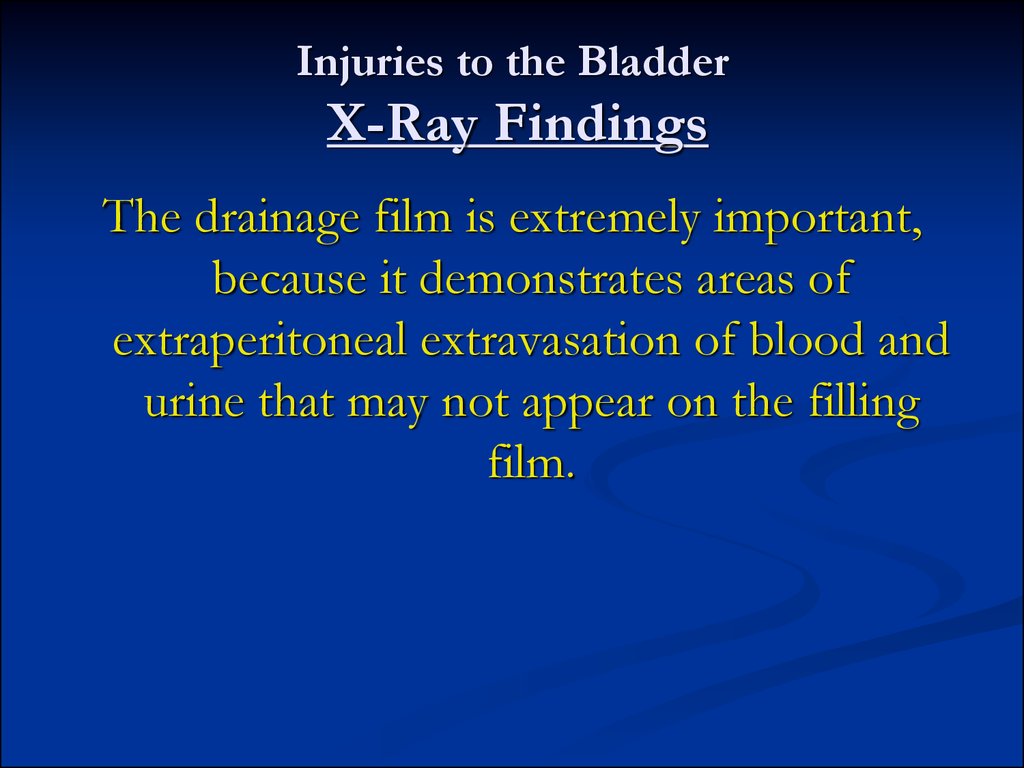 Injuries to the Bladder X-Ray Findings