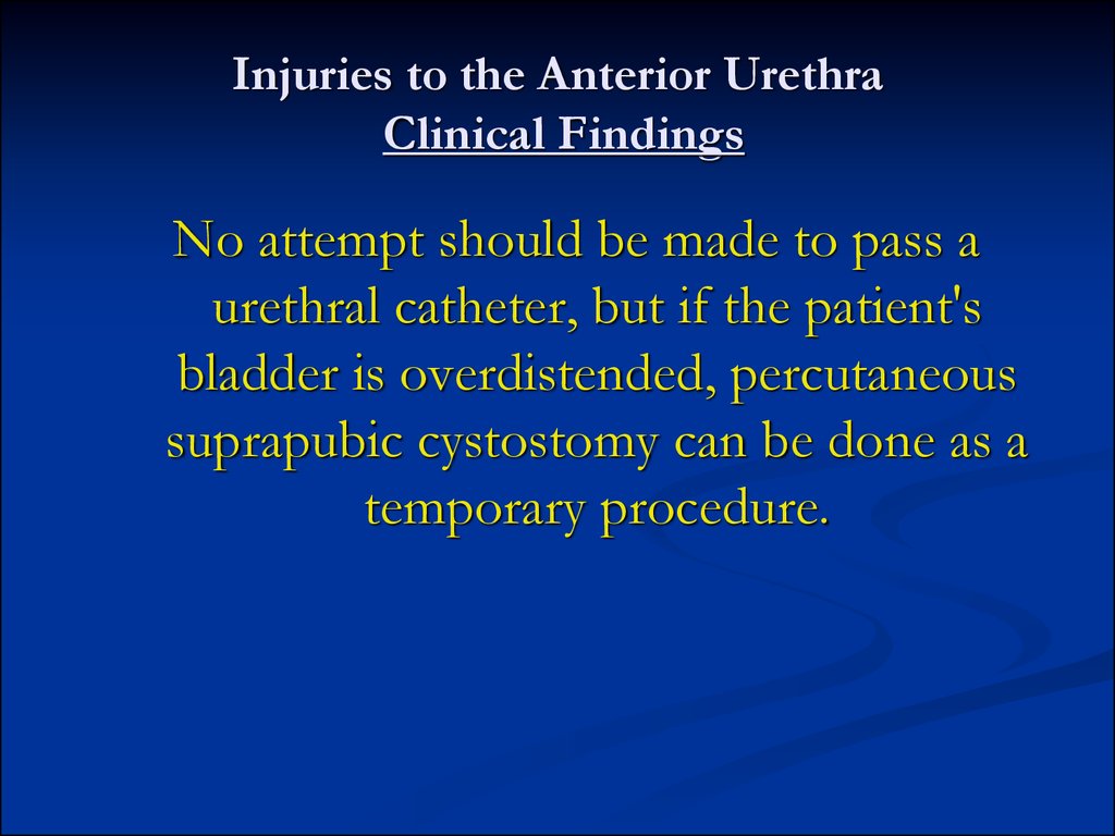 Injuries to the Anterior Urethra Clinical Findings