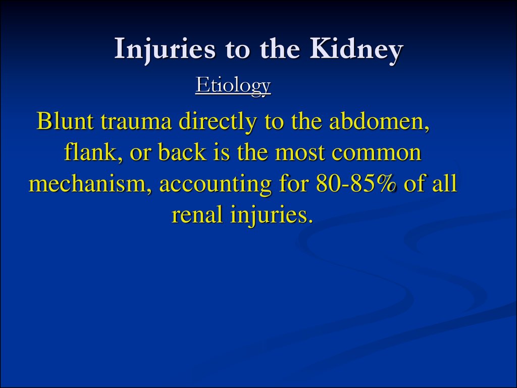 Injuries to the Kidney