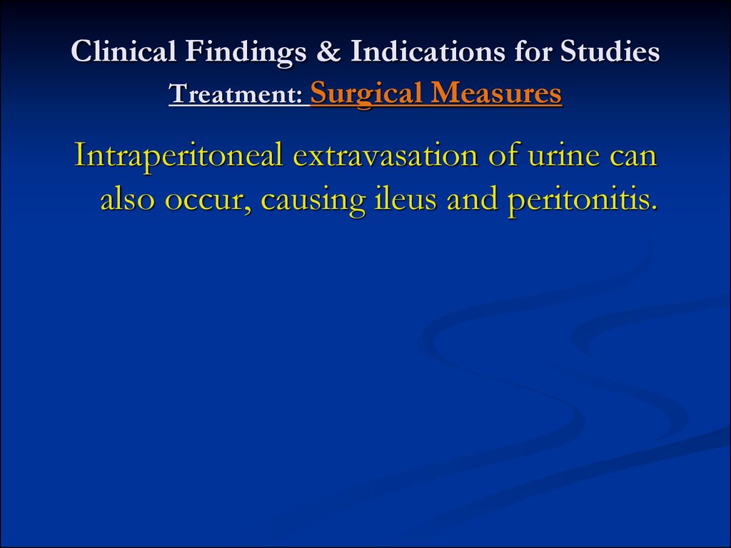 Clinical Findings & Indications for Studies Treatment: Surgical Measures