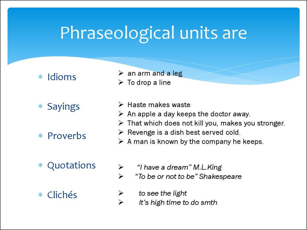 Phraseological units are 