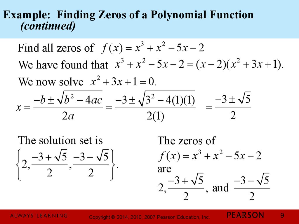 Find examples. Zeros of the polynomial. Polynomial function. Polynomial and Rational functions. Zeros of polynomial function.