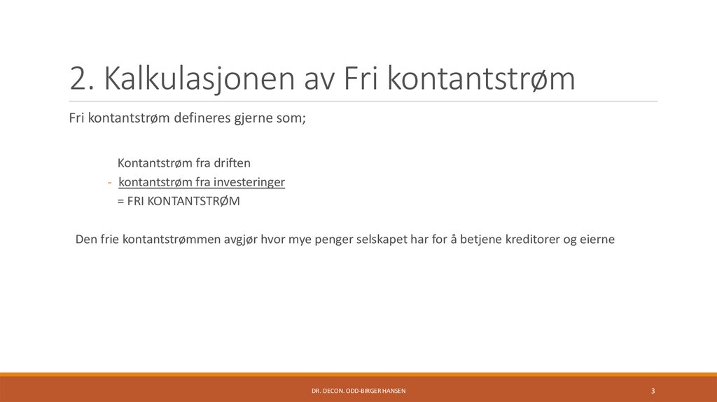 2. Kalkulasjonen av Fri kontantstrøm