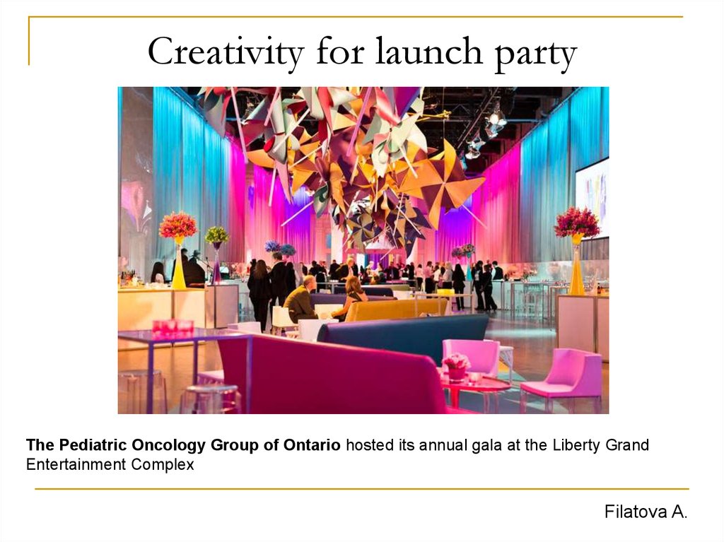 Creativity for launch party