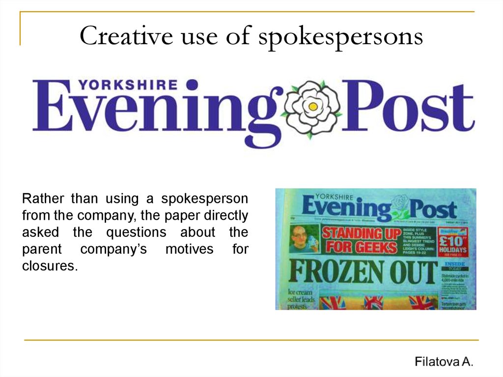 Creative use of spokespersons