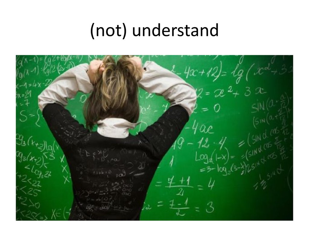 Understand. Not understand. Understand understood understood. Do not understand. I understand e картинка.