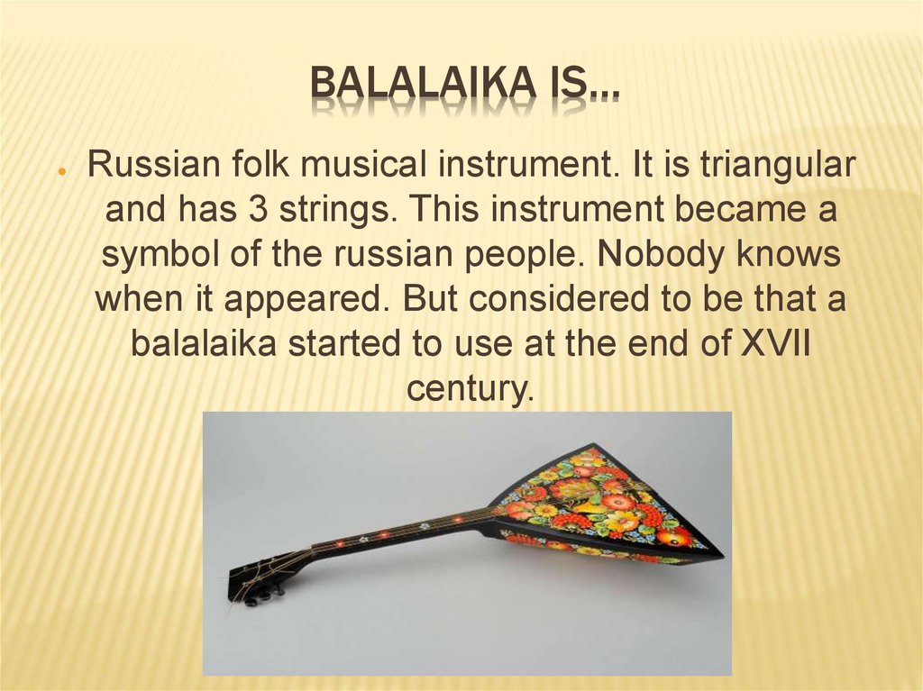 Балалайка история инструмента. Балалайка музыкальный инструмент. Балалайка на английском. Балалайка символ Росси. Презентация музыкальный инструмент балалайка.