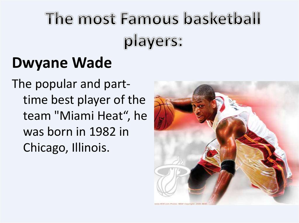 The most Famous basketball players: