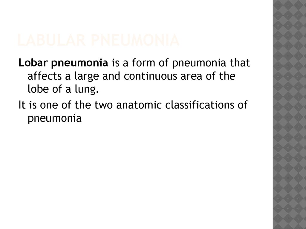 Labular pneumonia