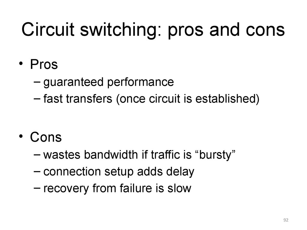 Circuit switching: pros and cons