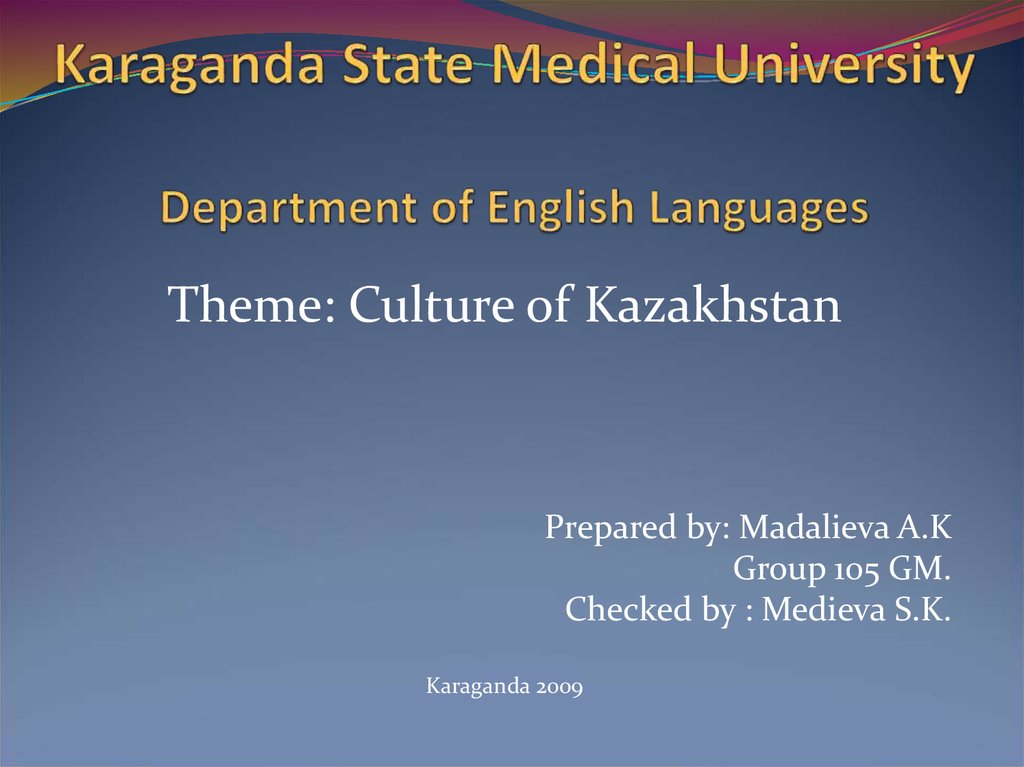 Karaganda State Medical University Department of English Languages