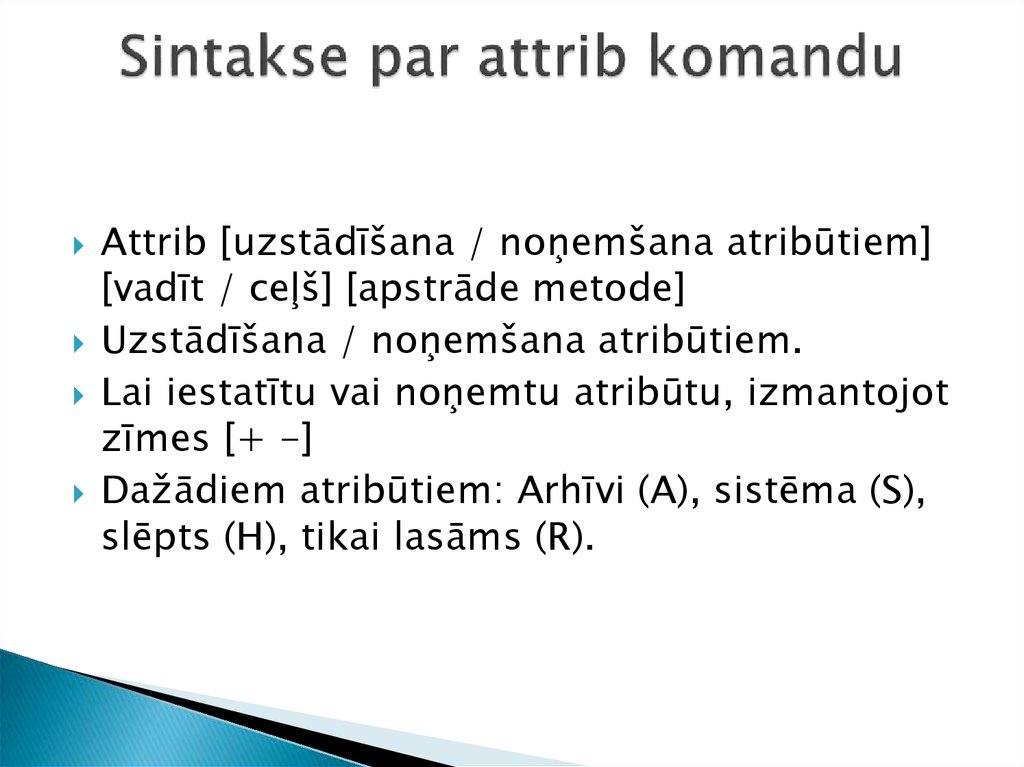 Sintakse par attrib komandu