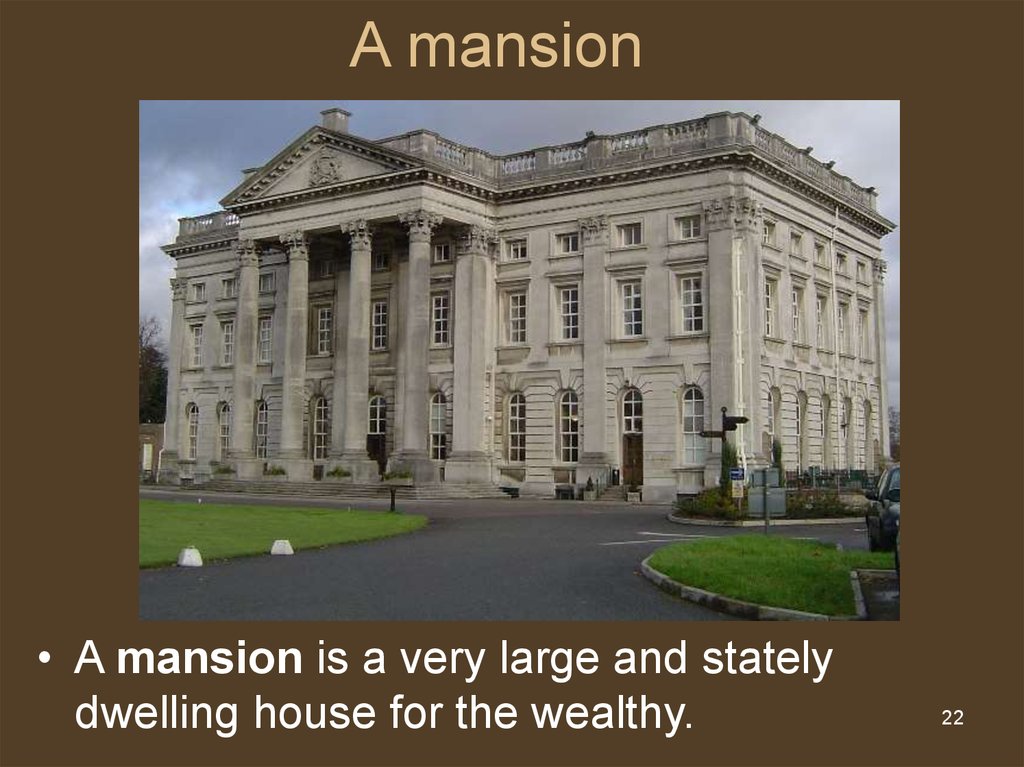 A mansion