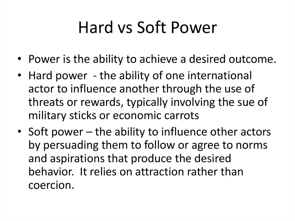 Hard vs Soft Power