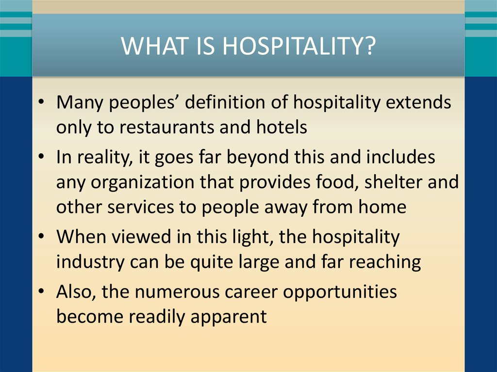 The Hospitality Industry And You 