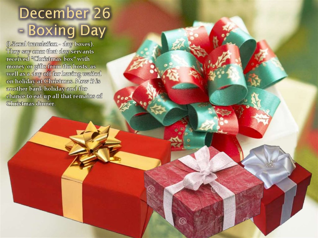 December 26 - Boxing Day