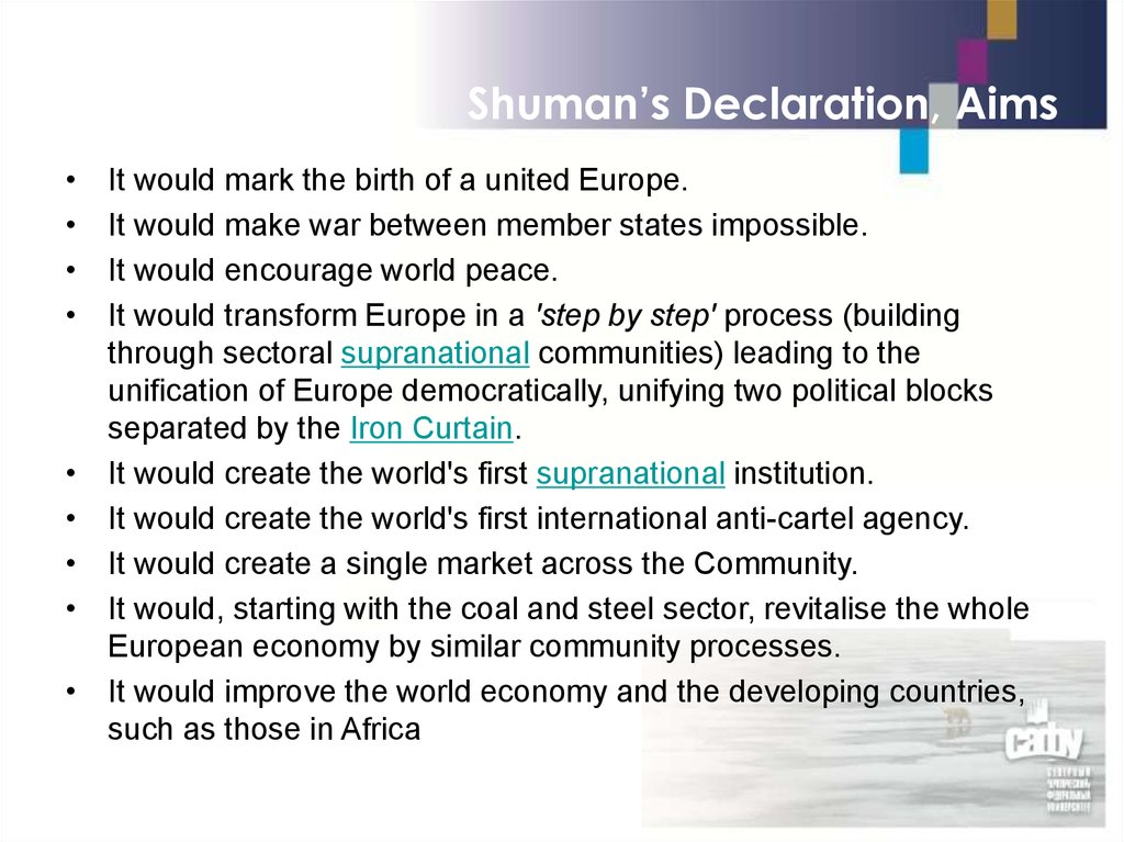 Shuman’s Declaration, Aims