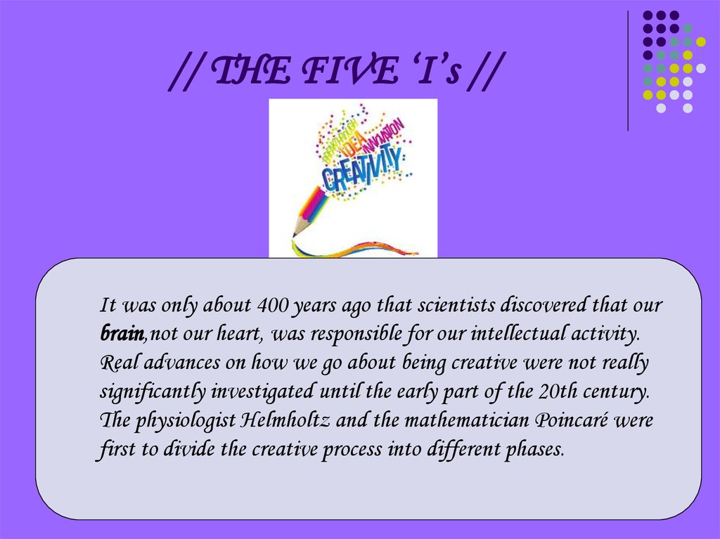 // THE FIVE ‘I’s //