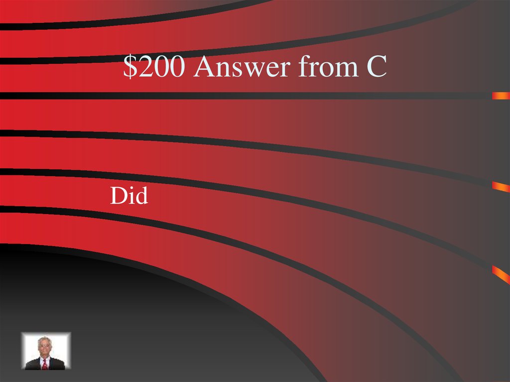 $200 Answer from C